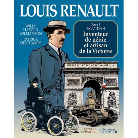 Louis Renault Tome 1 - W.H. Williamson, P. Deschamps (BD)