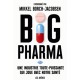 Big Pharma - Mikkel Borch-Jacobsen
