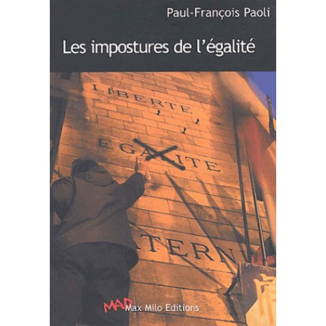 Les impostures de l'égalité - Paul-François Paoli