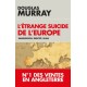 L'étrange suicide de l'Europe - Douglas Murray