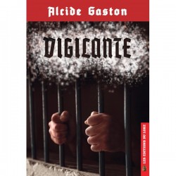 Vigilante - Alcide Gaston