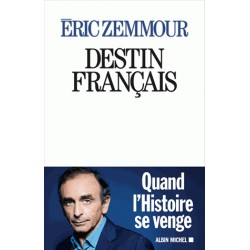 Destin français - Eric Zemmour (pré-commande)