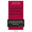 Le goût des pesticides dans le vin - Jérôme Douzelet, Gilles-Eric Séralini