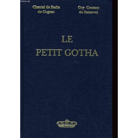 Le Petit Gotha - Chantal de Badts de Cugnac, Guy Coutant de Sai