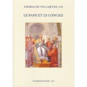Le pape et le concile -  Thomas De Vio Cajetan, O.P.