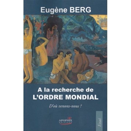 A la recherche de l'ordre moral - Eugène Berg