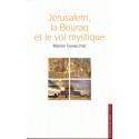 Jérusalem, la Bouraq et le vol mystique -  Marion Duvauchel