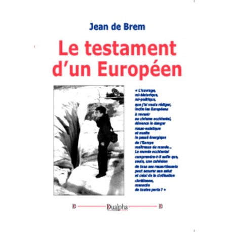 Le testament d'un Européen - Jean de Brem