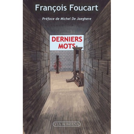 Derniers mots - François Foucart