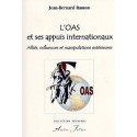 L'OAS et ses appuis internationaux - Jean-Bernard Ramon