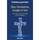 Dieu, l'entreprise, Google et moi - Thomas Jauffret