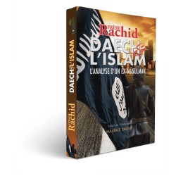 Daech & l'islam - Frère Rachid