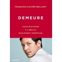 Demeure - François-Xavier Bellamy