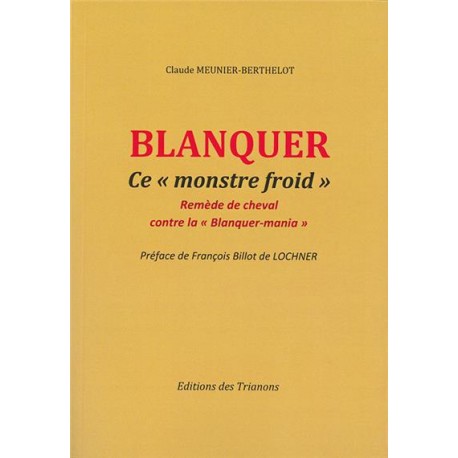 Blanquer, ce « monstre-froid » - Claude Meunier Berthelot