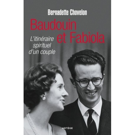 Baudoin et Fabiola - Bernadette Chovelon