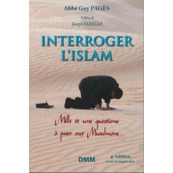 Interroger l'islam - Abbé Guy Pagès