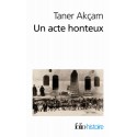 Un acte honteux - Taner Akçam (poche)