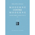 Moderne contre Moderne - Philippe Muray
