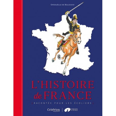 L'histoire de France - Gwennaëlle de Maleissye
