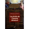 Les droits de l'homme dénaturé - Grégor Puppinck
