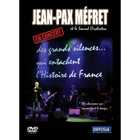 DVD Des grands silences qui entachent l'histoire de France... - Jean-Pax Méfret