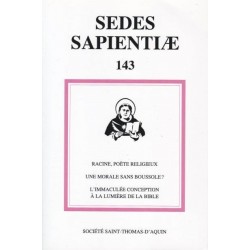 Sedes Sapientiae - n°143 - Printemps 2018