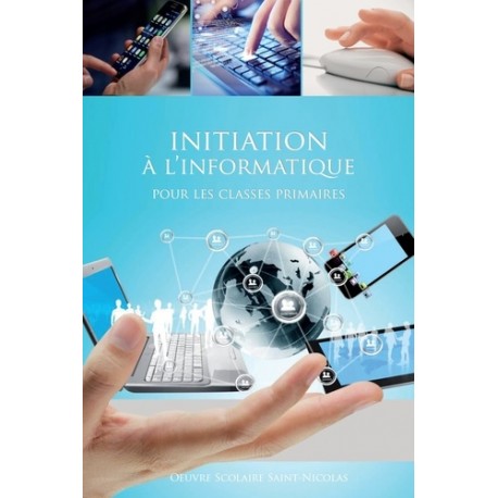 Initiation à l'informatique - Dominique Carcassonne