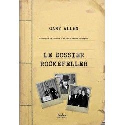 Le dossier Rockefeller - Gary Allen