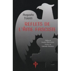 Reflets de l'âme fasciste - Augusto Turati