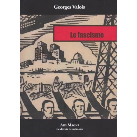 Le fascisme - Georges Valois
