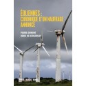 Eoliennes : chronique d'un naufrage annoncé - Pierre Dumont, Denis de Kergolay