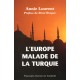 L'Europe malade de la Turquie - Annie Laurent