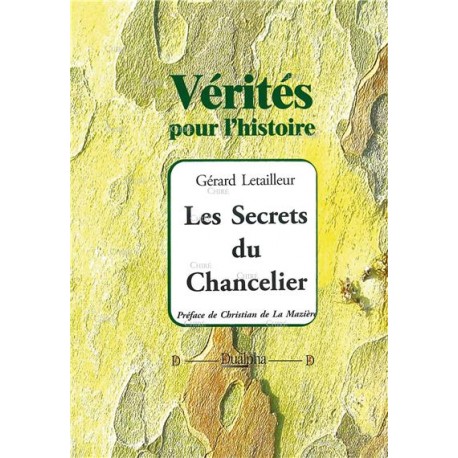 Les secrets du chancelier - Gérard Letailleur