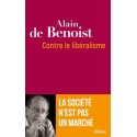 Contre le libéralisme - Alain de Benoist