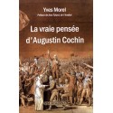La vraie pensée d'Augustin Cochin - Yves Morel