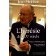 L'hérésie du XXe siècle - Jean Madiran