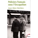 Policiers français sous l'Occupation - Jean-Marc Berlière, Laurent Chabrun  (poche)