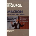 Macron, la grande mascarade - Ivan Rioufol