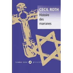Histoire des marranes - Cecil Roth