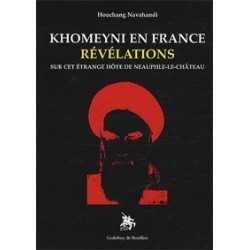 Khomeyni en France, Révélations - Houchang Nahavandi