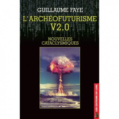 L´Archéofuturisme V2.0 - Guillaume Faye