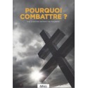 Pourquoi combattre  ? - Pierre-Yves Rougeyron