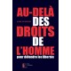 Au-delà des droits de l'homme - Alain de Benoist