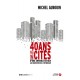 40 ans dans les cités - Michel Aubouin