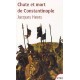 Chute et mort de Constantinople - Jacques Heers