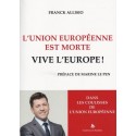 L'Union Européenne est morte, vive l'Europe ! - Franck Allisio