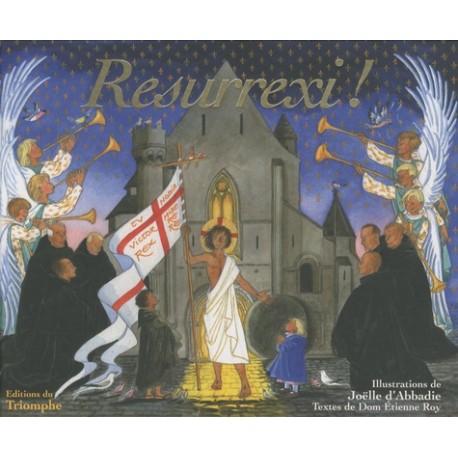 Resurrexi ! - Joëlle d'Abadie, Dom Etienne Roy