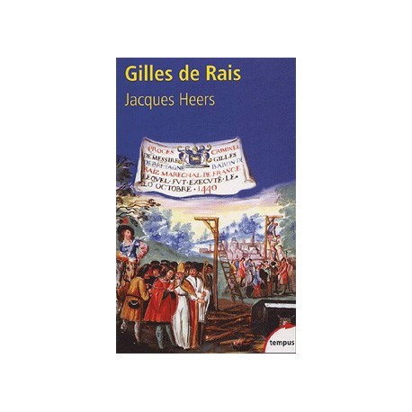 Gilles de Rais - Jacques Heers