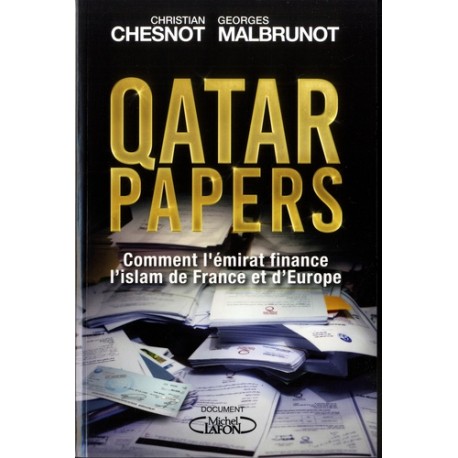 Qatar papers - Christian Chesnot, Georges Malbrunot
