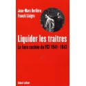 Liquider les traîtres - Jean-Marc Berlière, Franck Liaigre